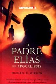 Libro: El padre Elías: un apocalipsis - O'Brien, Michael