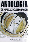 Anticipación - 01 Antología de novelas de anticipación I