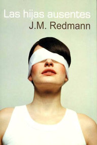 Libro: Las hijas ausentes - Redmann, J. M.