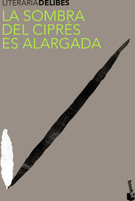Libro: La sombra del ciprés es alargada - Delibes, Miguel