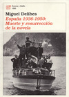 España de 1936 a 1950, muerte y resurrección de la novela