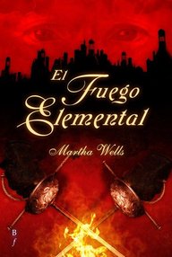Libro: Ile Rien - 01 El fuego elemental - Wells, Martha