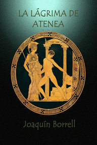 Libro: Diomedes - 02 La lágrima de Atenea - Borrell, Joaquin