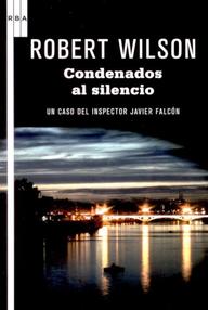Libro: Falcón - 02 Condenados al silencio - Wilson, Robert
