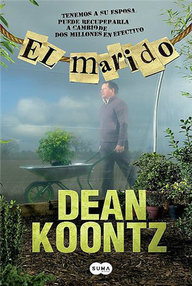 Libro: El marido - Koontz, Dean R