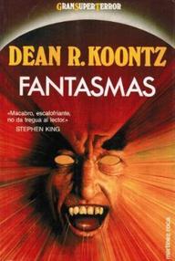 Libro: Fantasmas - Koontz, Dean R