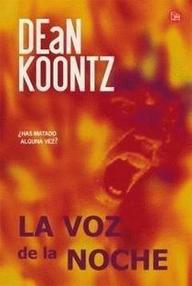Libro: La voz de la noche - Koontz, Dean R