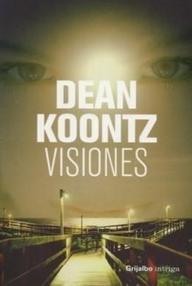 Libro: Visiones - Koontz, Dean R