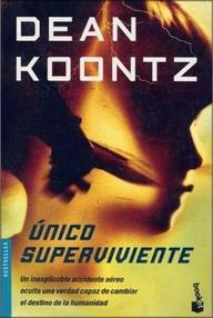 Libro: Único superviviente - Koontz, Dean R