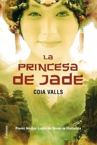 Libro: La princesa de jade - Valls, Coia
