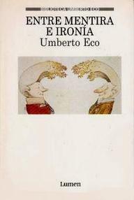 Libro: Entre mentira e ironía - Eco, Umberto