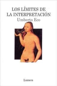 Libro: Los límites de la interpretación - Eco, Umberto