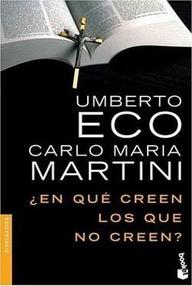 Libro: ¿En qué creen los que no creen? - Eco, Umberto & Martini, Carlo Maria