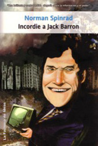 Libro: Incordie a Jack Barron - Spinrad, Norman