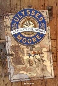 Libro: Ulysses Moore. La puerta del tiempo - Baccalario, Pierdomenico