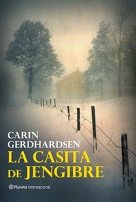 Libro: La casita de jengibre - Gerhardsen, Carin