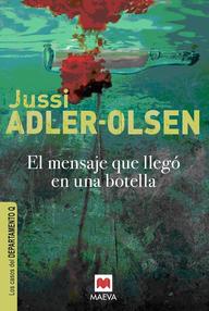 Libro: Departamento Q - 03 El mensaje que llegó en una botella - Adler-Olsen, Jussi