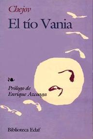 Libro: Tío Vania - Anton Chejov