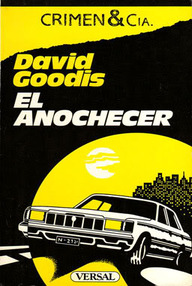 Libro: El anochecer - Goodis, David