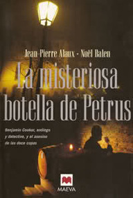 Libro: La misteriosa botella de Petrus - Alaux, Jean-Pierre & Balen, Noël