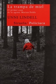 Libro: Agente Marian Dahle - 01 La trampa de miel - Lindell, Unni