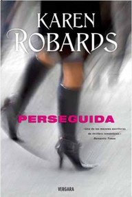 Libro: Perseguida - Robards, Karen