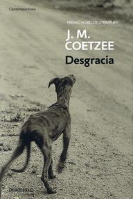 Libro: Desgracia - Coetzee, John Maxwell
