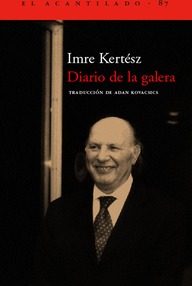 Libro: Diario de la galera - Kertész, Imre