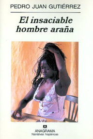 Libro: Ciclo de Centro Habana - 04 El insaciable hombre araña - Gutiérrez, Pedro Juan
