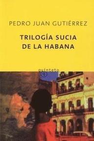 Libro: Ciclo de Centro Habana - 01 Trilogia sucia de La Habana - Gutiérrez, Pedro Juan