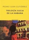 Ciclo de Centro Habana - 01 Trilogia sucia de La Habana