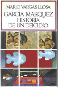 Libro: García Márquez, Historia de un deicidio - Mario Vargas Llosa