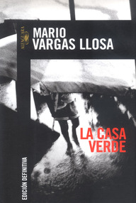 Libro: La casa verde - Mario Vargas Llosa