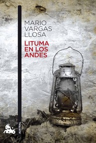 Libro: Lituma en Los Andes - Mario Vargas Llosa