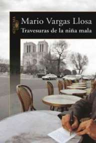 Libro: Travesuras de la niña mala - Mario Vargas Llosa