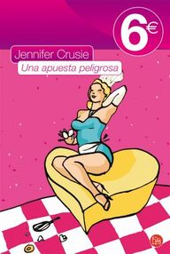 Libro: Una apuesta peligrosa - Crusie, Jennifer