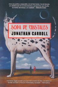 Libro: Sopa de cristales - Carroll, Jonathan