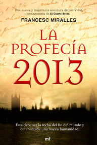 Libro: La profecía 2013 - Miralles, Francesc