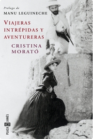 Libro: Viajeras intrépidas y aventureras - Morató, Cristina