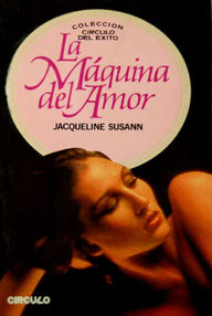 Libro: La máquina del amor - Susann, Jacqueline