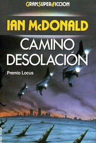 Libro: Camino desolación - McDonald, Ian