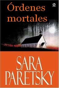 Libro: Vic Warshawski - 03 Órdenes mortales - Paretsky, Sara