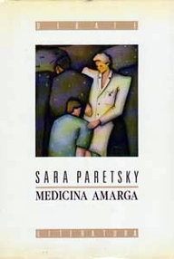 Libro: Vic Warshawski - 04 Medicina amarga - Paretsky, Sara
