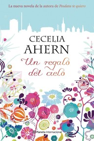 Libro: Un regalo del cielo - Ahern, Cecelia