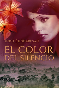 Libro: El color del silencio - Indu, Sundaresan