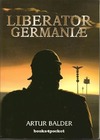 Saga de Teutoburgo - 02 Liberator Germaniæ