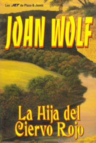 Libro: Los cazadores de renos - 01 La hija del Ciervo Rojo - Wolf, Joan