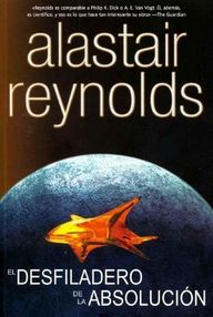 Libro: Espacio revelación - 04 El desfiladero de la absolución - Reynolds, Alastair