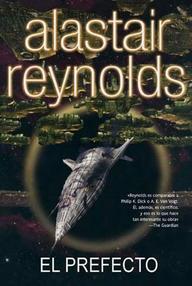 Libro: Espacio revelación - 05 El prefecto - Reynolds, Alastair
