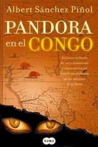 Libro: Pandora en el Congo - Albert Sánchez Piñol